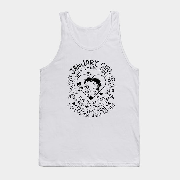 Juanuary Girl With Three Sides The Wuiet Side The Fun And Crazy Side And The Side You Never Want To See Daughter Tank Top by erbedingsanchez